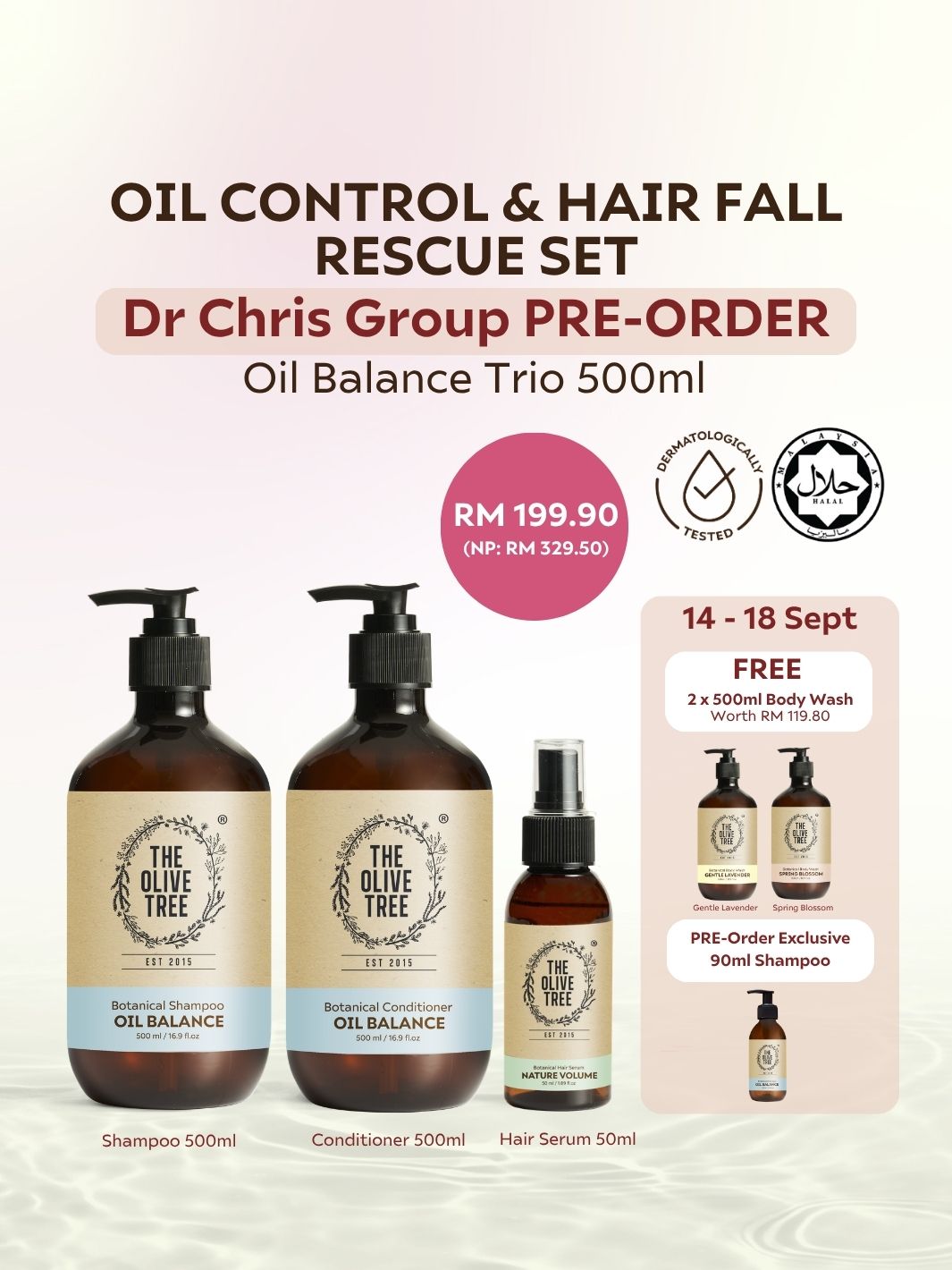 [Dr Chris Exclusive] Oil Balance Trio Set 500ml ( FREE 2 x 500ml Body Washes + 90ml Shampoo)