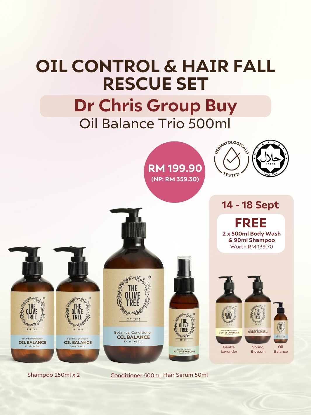 [Dr Chris Exclusive] Oil Balance Trio Set 500ml ( FREE 2 x 500ml Body Washes + 90ml Shampoo )